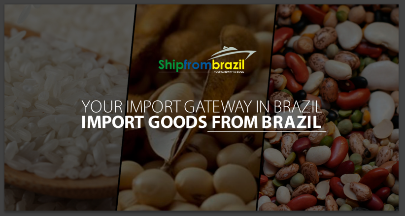 Import goods from Brazil to USA